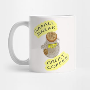 Small break Great Coffee Mug